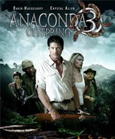 Фильм Анаконда 3 Смотреть Онлайн / Online Film Anaconda 3 [2008]